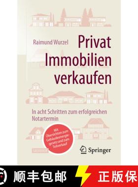 预订 Privat Immobilien verkaufen : In acht Schritten zum erfolgreichen Notartermin [9783658454920]