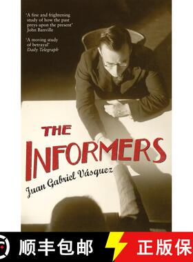 【3-4周达】The Informers: Translated from the Spanish by Anne McLean [9780747596516]