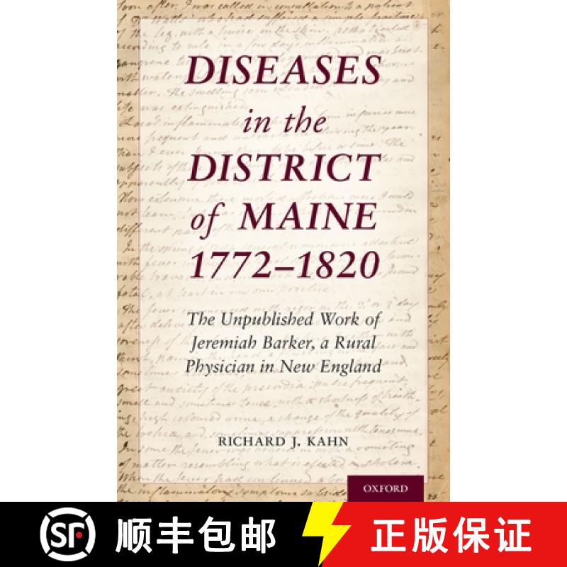 【3-4周达】Diseases in the District of Maine 1772 - 1820: The Unpublished Work of Jeremiah Barker, a ... [9780190053253]