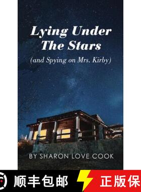 【3-4周达】Lying Under the Stars (and Spying on Mrs. Kirby) [9780578514192]