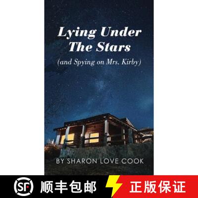 【3-4周达】Lying Under the Stars (and Spying on Mrs. Kirby) [9780578514192]