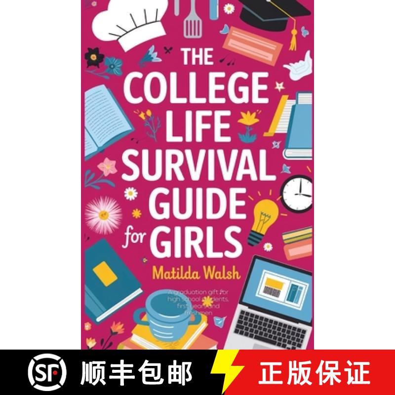 【3-4周达】The College Life Survival Guide for Girls | A Graduation Gift for High School Students, Fi... [9781915542038]