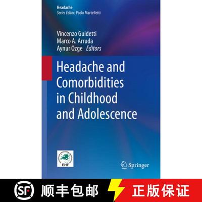 【3-4周达】Headache and Comorbidities in Childhood and Adolescence (1st ed. 2017) [9783319547251]