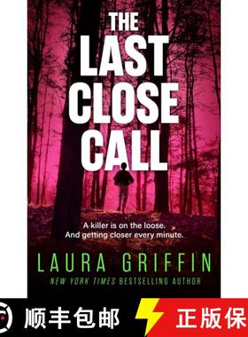 【3-4周达】The Last Close Call : The clock is ticking in this page-turning romantic thriller [9781472299710]