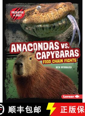 【3-4周达】Anacondas vs. Capybaras: Food Chain Fights [9798765647288]