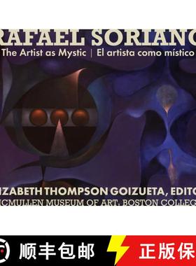 【3-4周达】Rafael Soriano: The Artist as Mystic/El Artista Como Místico [9781892850270]