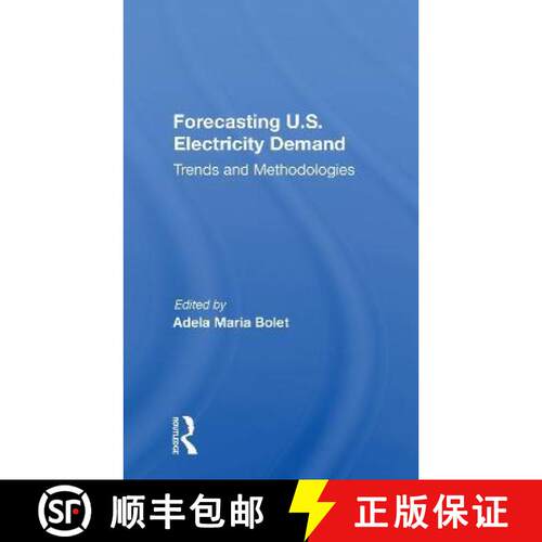 【3-4周达】Forecasting U.S. Electricity Demand: Trends and Methodologies [9780367158156]