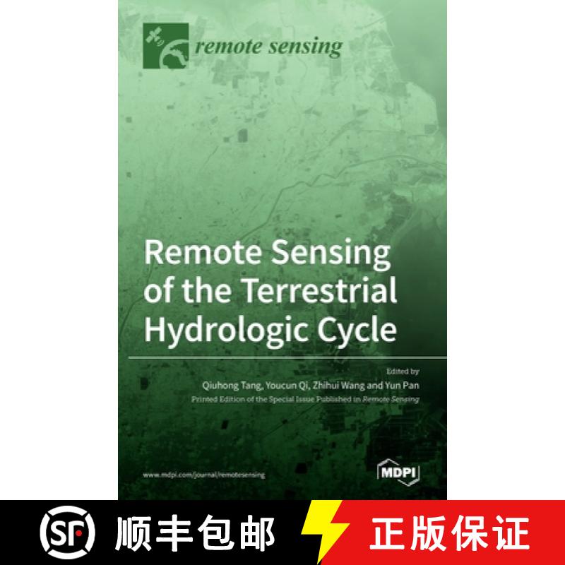 【2-3周达】Remote Sensing of the Terrestrial Hydrologic Cycle [9783039288076]
