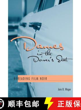 【3-4周达】Dames in the Driver's Seat: Rereading Film Noir [9780292709669]