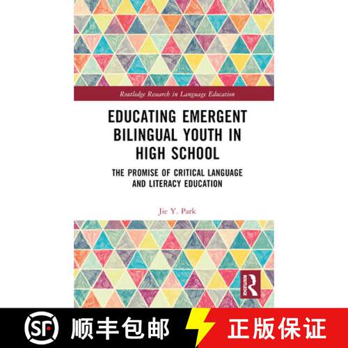 【3-4周达】精装 Educating Emergent Bilingual Youth in High School: The Promise of Critical Language a... [9781032283050]