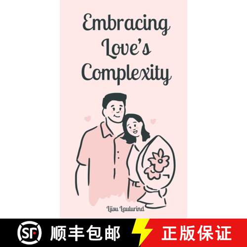 【3-4周达】精装 Embracing Love's Complexity [9789916871201]