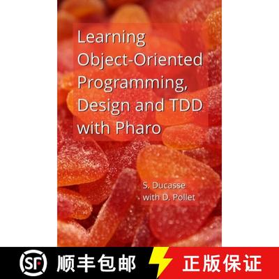 【3-4周达】Learning Object-Oriented Programming, Design and TDD with Pharo [9780244664732]