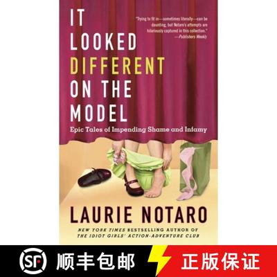【3-4周达】It Looked Different on the Model: Epic Tales of Impending Shame and Infamy [9780345510990]