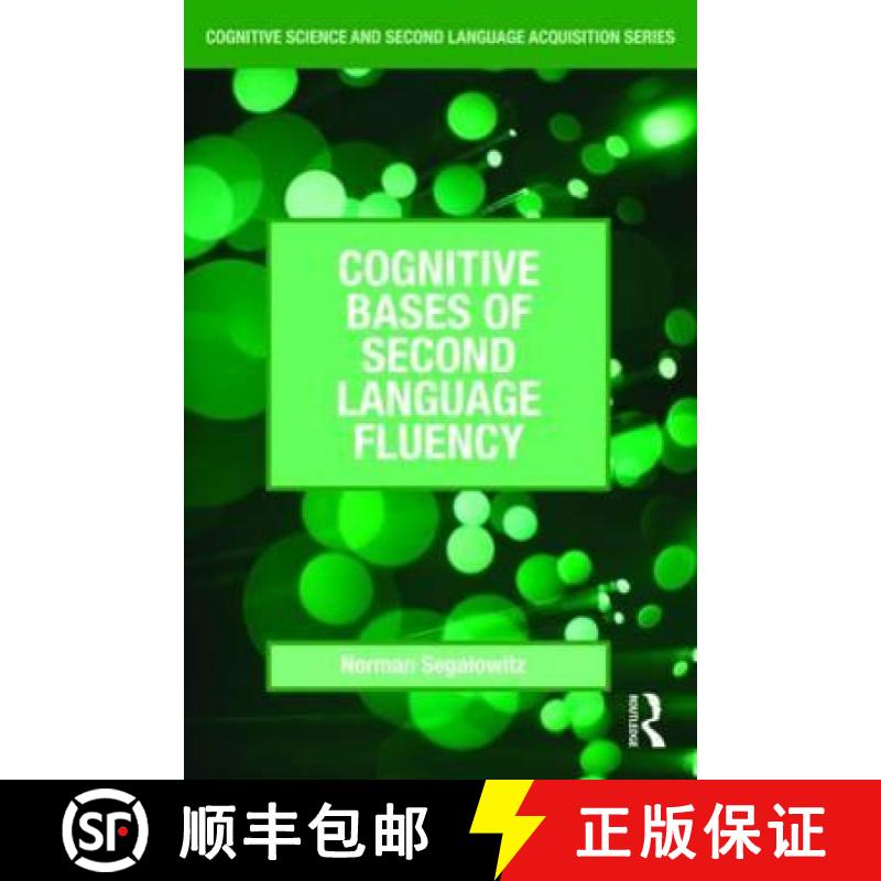【3-4周达】Cognitive Bases of Second Language Fluency [9780805856620]