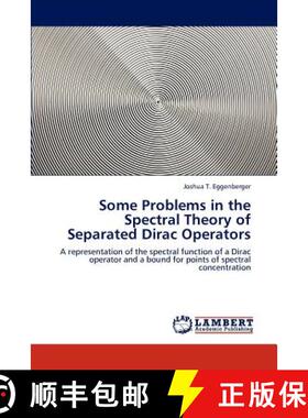 预订 Some Problems in the Spectral Theory of Separated Dirac Operators [9783847337676]