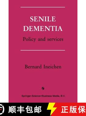 【3-4周达】Senile Dementia: Policy and Services [9780412337901]