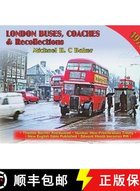 【3-4周达】London Buses, Coaches & Recollections, 1970 [9781857945652]