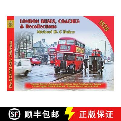 【3-4周达】London Buses, Coaches & Recollections, 1970 [9781857945652]