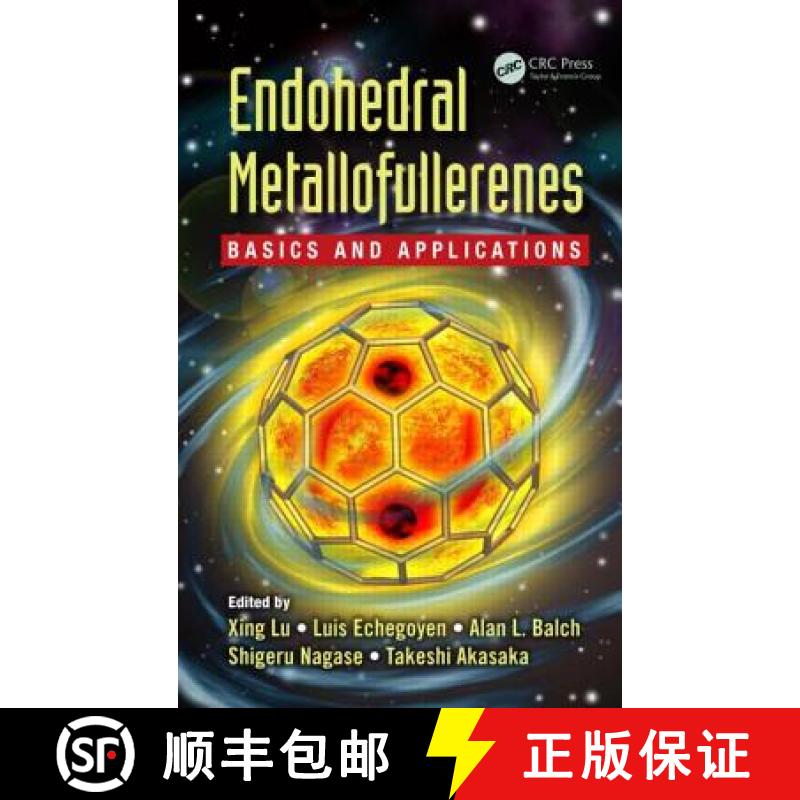【3-4周达】Endohedral Metallofullerenes: Basics and Applications [9781466593947]
