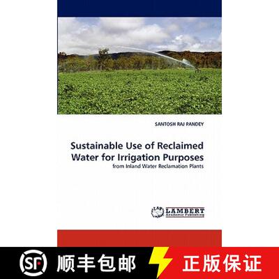 预订 Sustainable Use of Reclaimed Water for Irrigation Purposes [9783844310504]