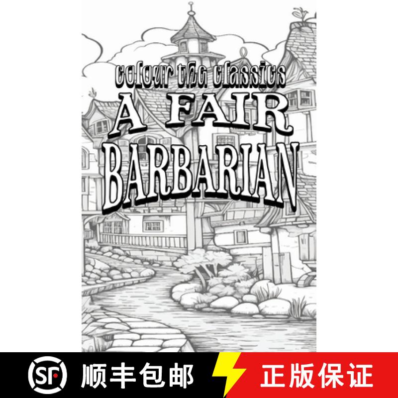 【3-4周达】Frances Hodgson Burnett's A Fair Barbarian [Premium Deluxe Exclusive Edition - Enhance a B... [9798869332165]