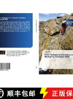 预订 From Outbound Into Inbound a Marketing Paradigm Shift [9786202316484]
