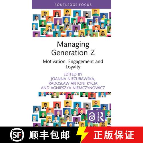 【3-4周达】精装 Managing Generation Z: Motivation, Engagement and Loyalty [9781032406084]