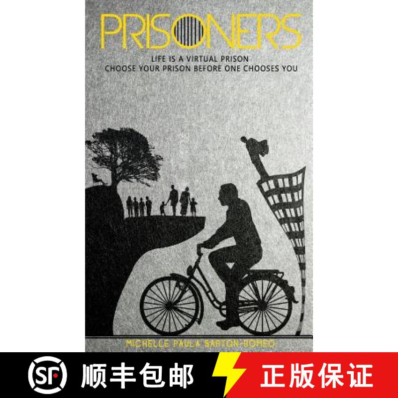 【3-4周达】Prisoners: Life is a virtual prison, choose your prison before one chooses you! [9789768249715]