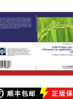 预订 Yield of boro rice as influenced by application of USG [9783330038066]