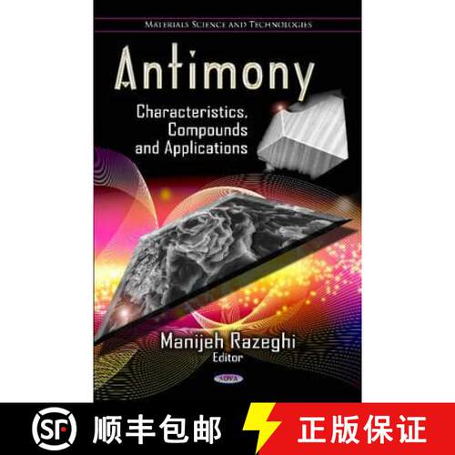 【3-4周达】精装 Antimony: Characteristics, Compounds and Applications [9781621005988]