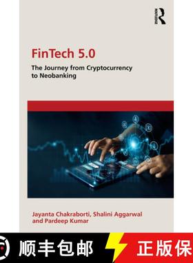 【3-4周达】FinTech 5.0: The Journey from Cryptocurrency to Neo Banking [9781032699400]