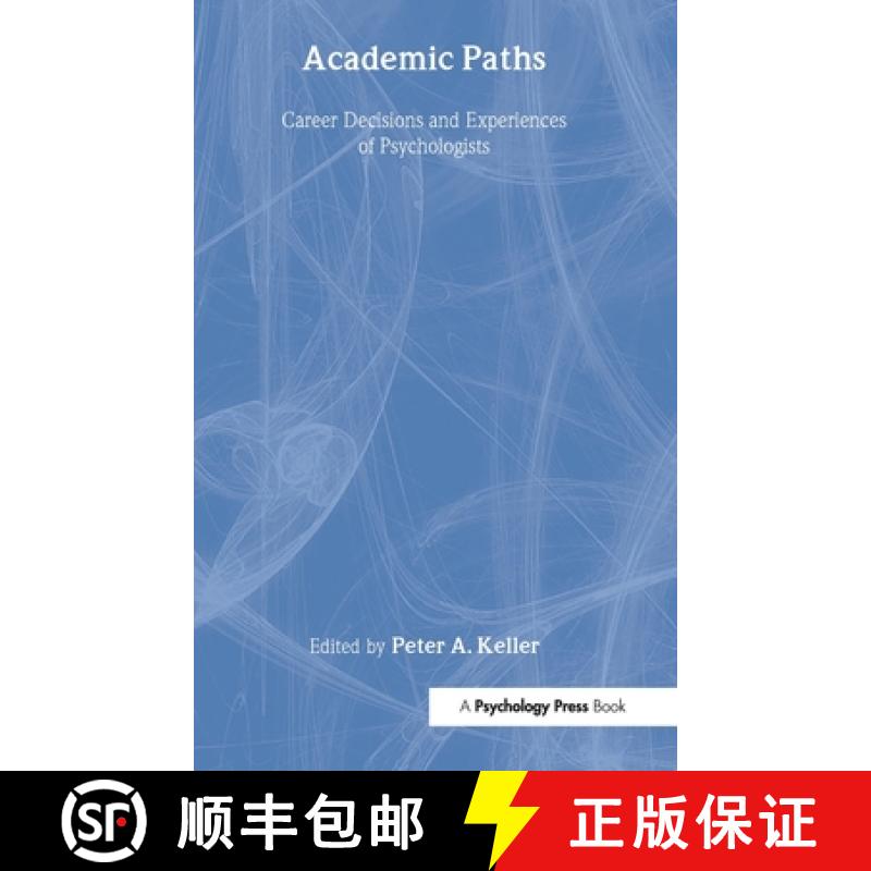 【2-3周达】Academic Paths: Career Decisions and Experiences of Psychologists [9780805813708]