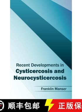【3-4周达】Recent Developments in Cysticercosis and Neurocysticercosis [9781632423467]