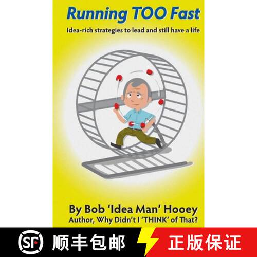 【3-4周达】Running TOO Fast: Idea-rich strategies to lead and still have a life [9781896737874]