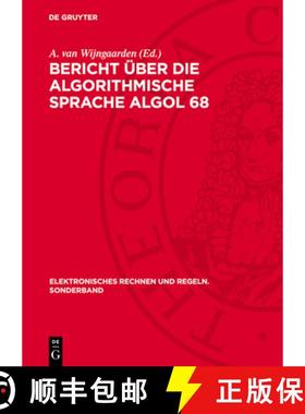 预订 Bericht Über Die Algorithmische Sprache ALGOL 68 [9783112708705]