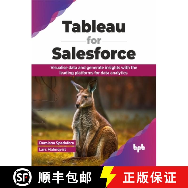预订 Tableau for Salesforce: Visualise data and generate insights with the leading platforms for data... [9789355519245]