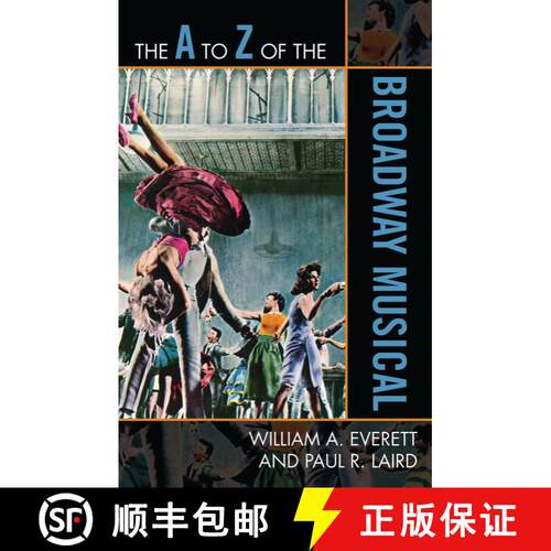 【3-4周达】The A to Z of the Broadway Musical [9780810868816]