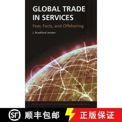【3-4周达】Global Trade in Services – Fear, Facts, and Offshoring [9780881326017]