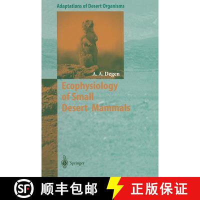 【3-4周达】Ecophysiology of Small Desert Mammals [9783642643668]