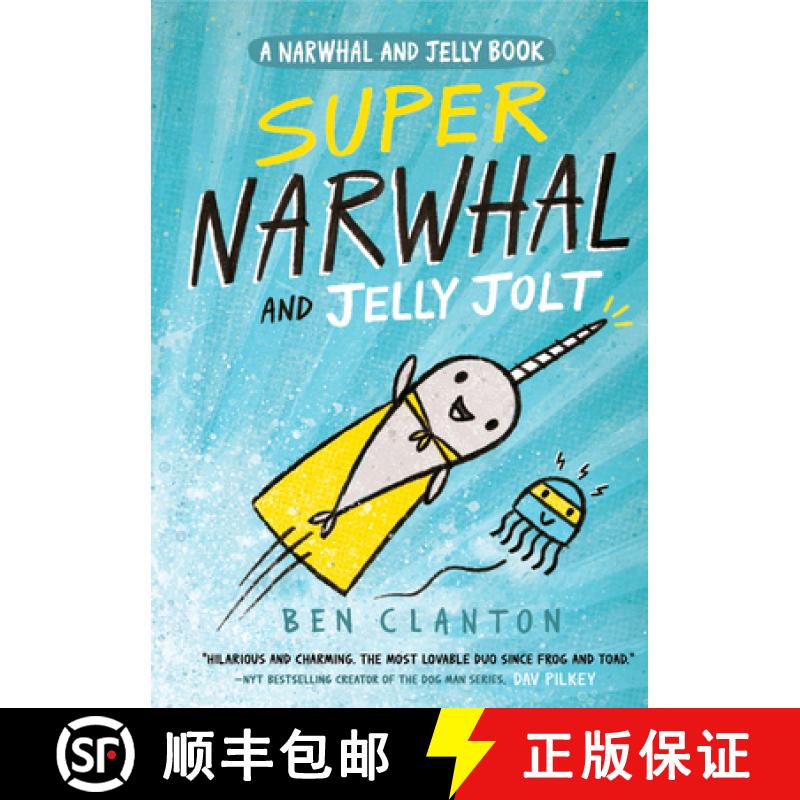 【3-4周达】Super Narwhal and Jelly Jolt (Narwhal and Jelly 2) [9781405295314]