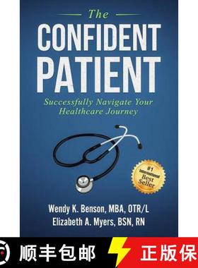 预订 The Confident Patient: Successfully Navigate Your Healthcare Journey [9780578517520]