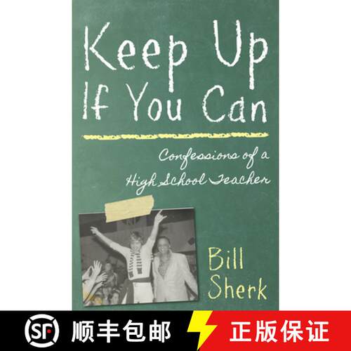 【3-4周达】Keep Up If You Can : Confessions of a High School Teacher [9781459703575]
