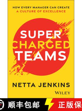 【3-4周达】Supercharged Teams: How Every Manager Can Create a  Culture of Excellence [9781394305322]