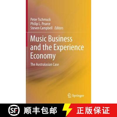 【3-4周达】Music Business and the Experience Economy : The Australasian Case [9783642278976]