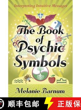 预订 The Book of Psychic Symbols: Interpreting Intuitive Messages [9780738723037]