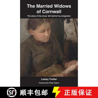 【3-4周达】The Married Widows of Cornwall: The story of the wives 'left behind' by emigration [9781999610401]