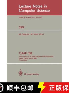 【3-4周达】Colloquium on Trees in Algebra and Programming Caap '88 1988: 13th Colloquium on Trees in ... [9783540190219]