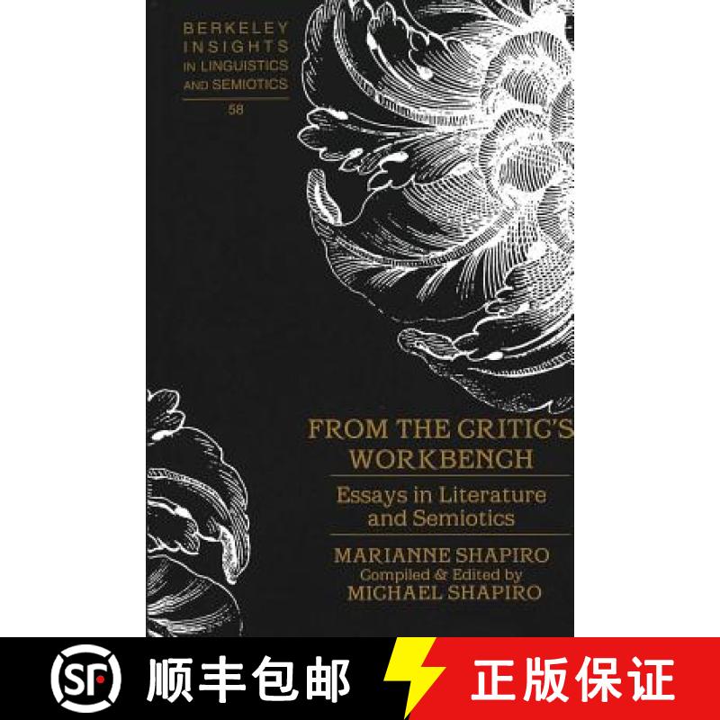 预订 From the Critic's Workbench : Essays in Literature and Semiotics [9780820479156]