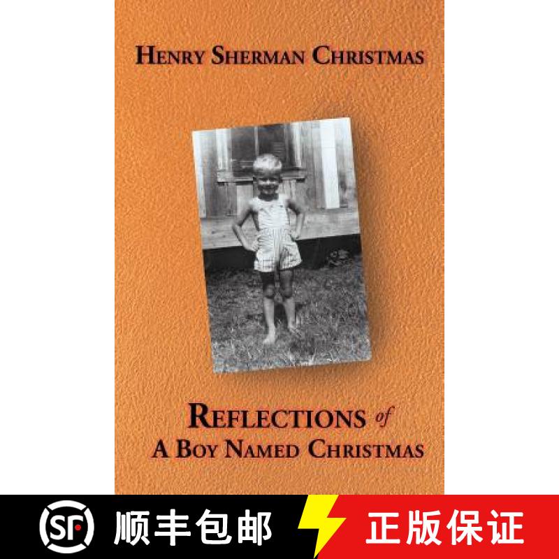 【2-3周达】Reflections of a Boy Named Christmas [9781458204516]