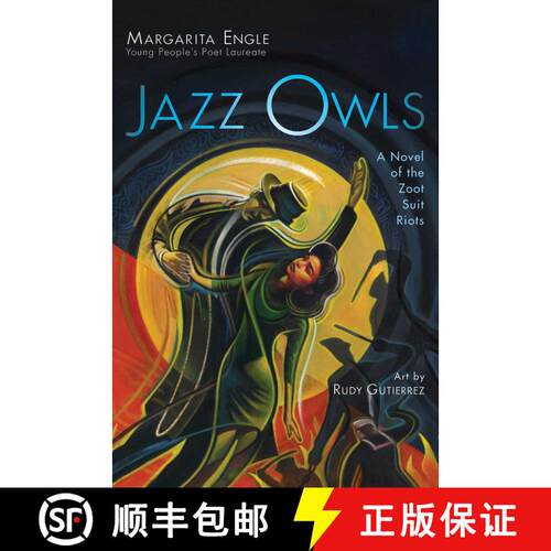 【3-4周达】精装 Jazz Owls: A Novel of the Zoot Suit Riots [9781534409439]